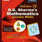 Solution of R D Sharmas Mathematics Class 10th CBSE For 2024 and 25 (includes MCQs) (without question)