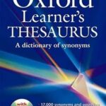 New Oxford Learner's Thesaurus A Dictionary of Synonyms