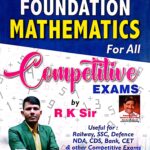 Kiran Zero to Hero Foundation Mathematics R K Sir