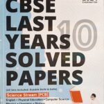 Oswal CBSE Last Years Solved Papers Class 12 Science (PCB)