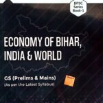 Drishti Bpsc series book-1 economy of bihar, india & world