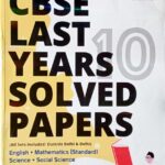Oswal CBSE Last Years Solved Papers Class 10th