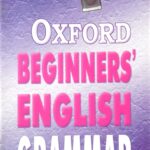 Oxford beginners English Grammar