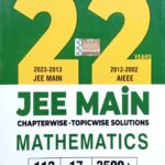 Mtg 22 Years JEE Mains Chapterwise Mathematics Solved Paper