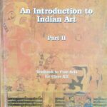Ncert An Introduction To Indian Arts Class 12