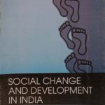 Ncert Sociology Class 12th Social Change And Development in india