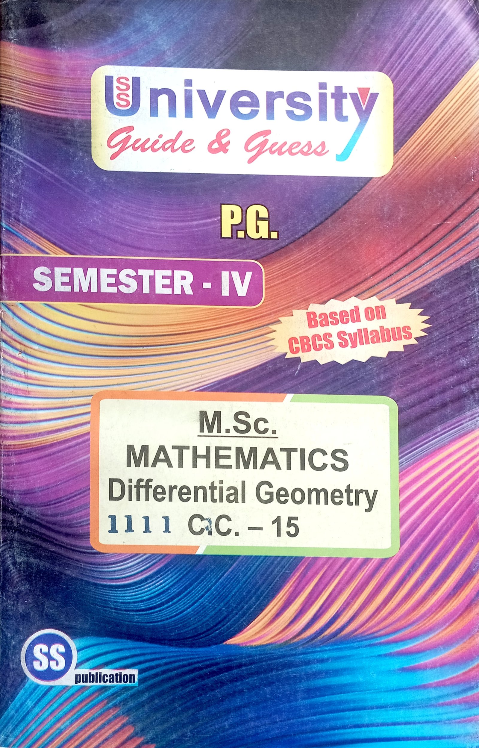 4b1b5fa1f2097527691deb306ac33883.jpg PG 4th Semester Math CC-15, Differential Geometry - Image 1