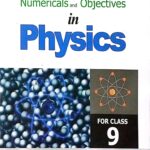 Comprehensive numericals & objectives in physics 9th
