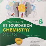 Pearson IIT Foundation Chemistry Class 8