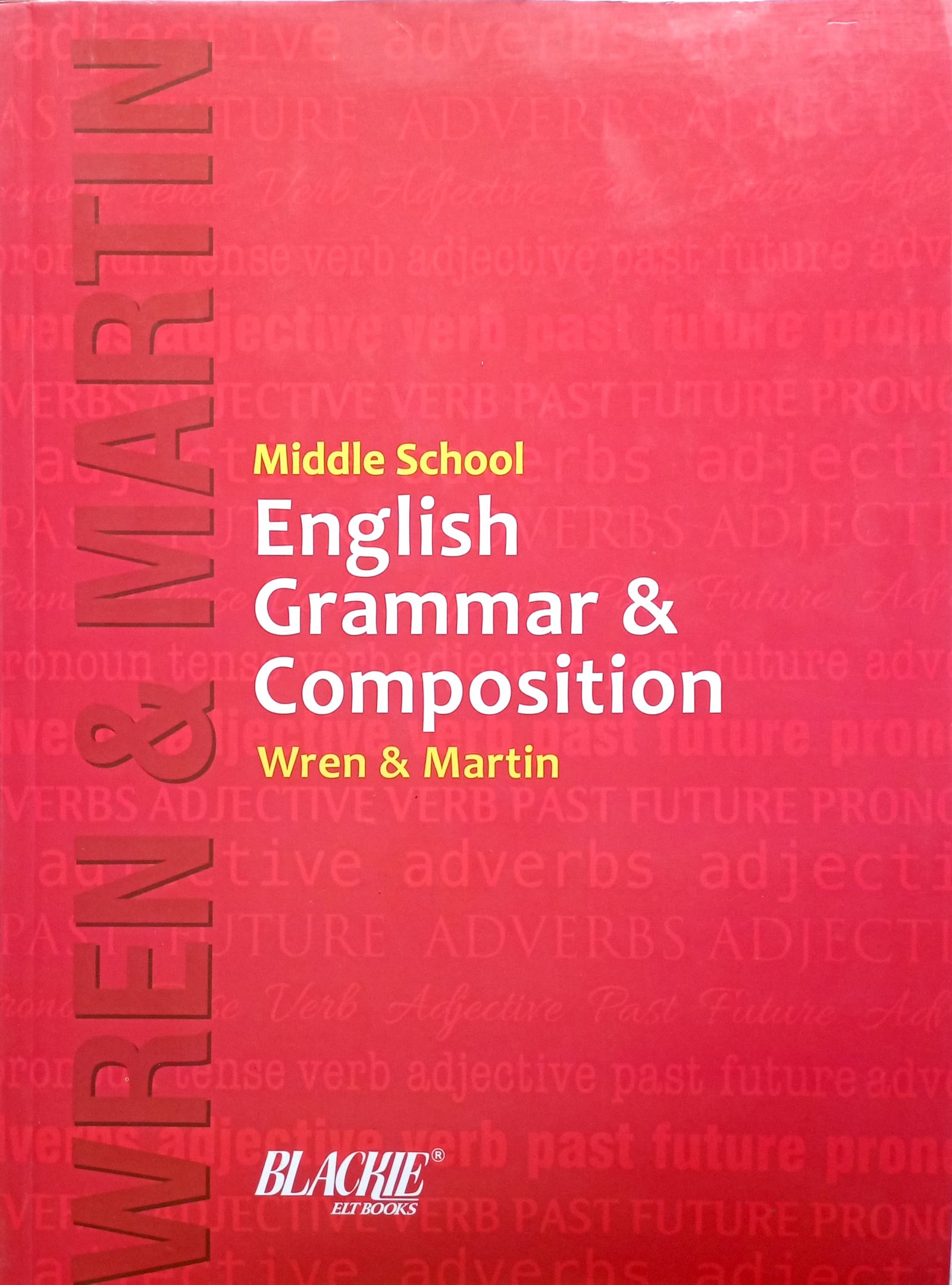 833e8ba3922c5e2dfdfba8fa0361048d.jpeg Wren & martin Middle School English Grammar & Composition - Image 1