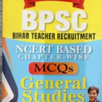 Bpsc Bihar teacher recruitment NCERT based MCQs general studies