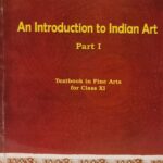 Ncert An Introduction To Indian Arts Class 11