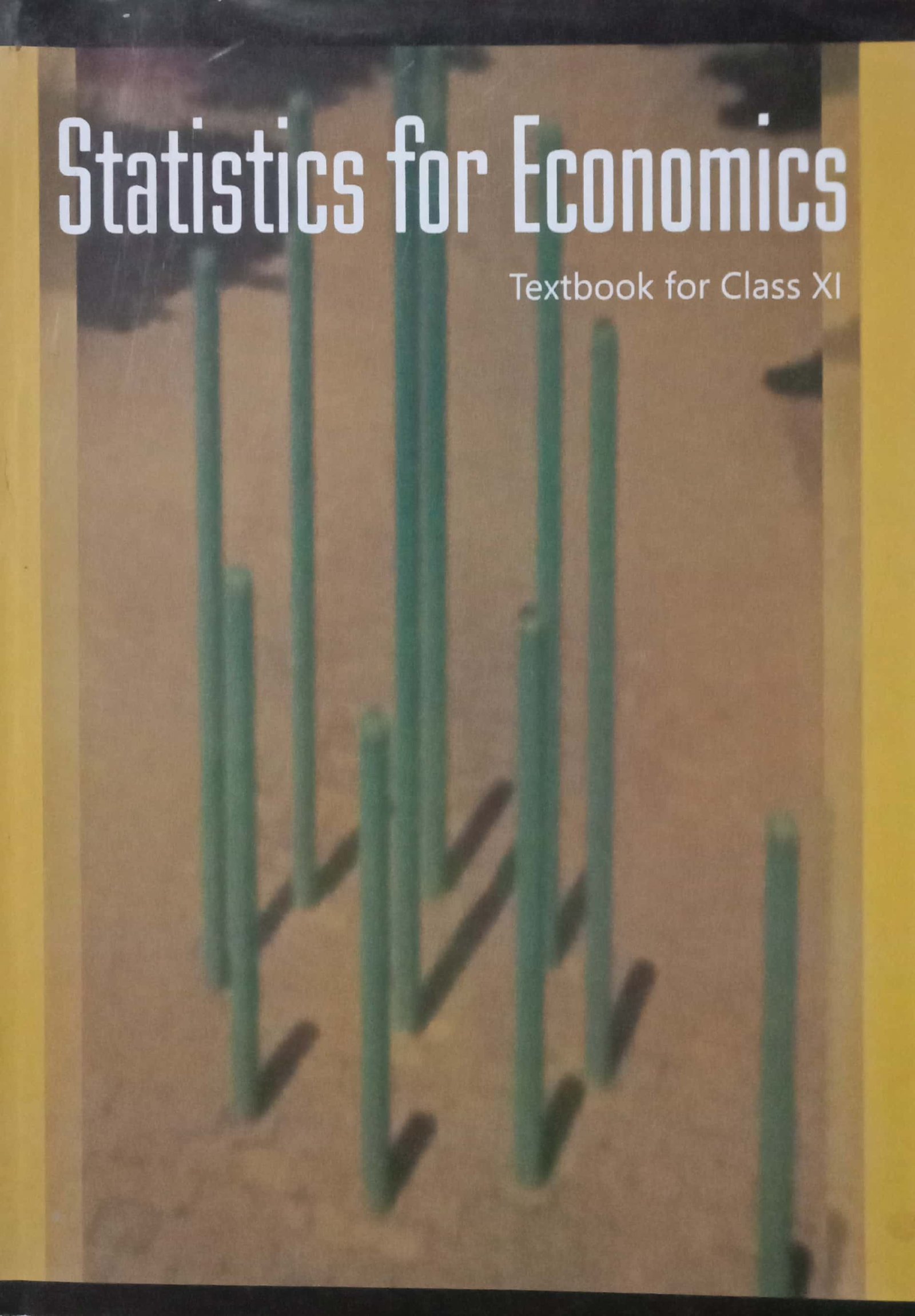 e388bae766c67c53782f29a73ea508f2.jpg Ncert Statistics For Economics 11th In English - Image 1